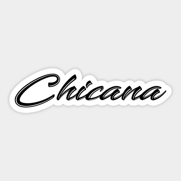 Chicana Sticker by zubiacreative
